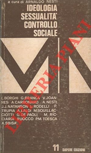 Bild des Verkufers fr Ideologia - Sessualit - Controllo sociale. zum Verkauf von Libreria Piani