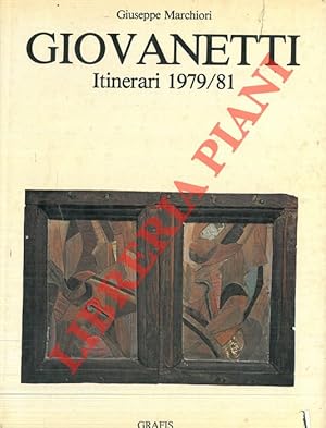 Bild des Verkufers fr Giovanetti. Itinerari 1979/81. zum Verkauf von Libreria Piani