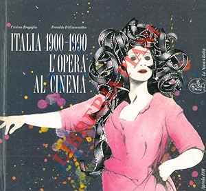 Italia 1900-1990. L'opera al cinema. Agenda 1991.
