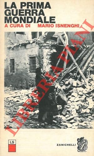 Bild des Verkufers fr La prima guerra mondiale. zum Verkauf von Libreria Piani