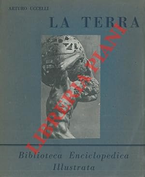 Bild des Verkufers fr La terra. zum Verkauf von Libreria Piani