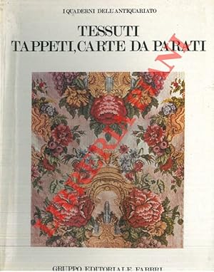 Bild des Verkufers fr Tessuti, tappeti, carte da parati. zum Verkauf von Libreria Piani