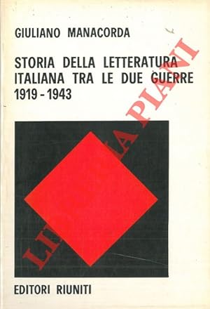 Seller image for Storia della letteratura italiana tra le due guerre 1919-1943. for sale by Libreria Piani