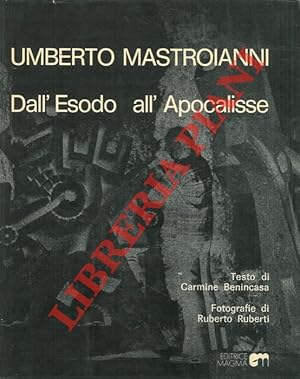 Bild des Verkufers fr Umberto Mastroianni. Dall'esodo all'Apocalisse. zum Verkauf von Libreria Piani
