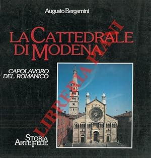 La Cattedrale di Modena. Capolavoro del Romanico.