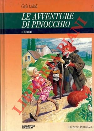 Le avventure di Pinocchio. Edizione integrale. Tavole di Severino Baraldi.