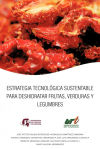Bild des Verkufers fr Estrategia Tecnologica Sustentable Para Deshidratar Frutas, Verduras y Legumbres zum Verkauf von Agapea Libros
