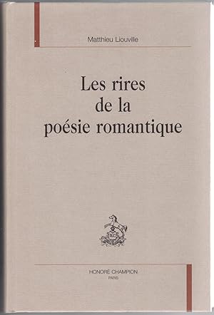 Les Rires de la poésie romantique.