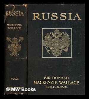 Imagen del vendedor de Russia / by D. Mackenzie Wallace: vol. II a la venta por MW Books