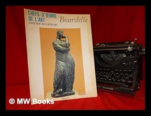 Immagine del venditore per Chefs d'oeuvres de l'art - Grands sculpteurs: Bourdelle venduto da MW Books