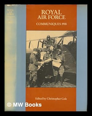 Seller image for Royal Air Force communiques, 1918 / edited by Christopher Cole for sale by MW Books