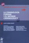 Seller image for La Criminologa Forense y el Informe Criminolgico for sale by AG Library