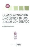Imagen del vendedor de La Argumentacin Lingstica en los Juicios con Jurado a la venta por AG Library