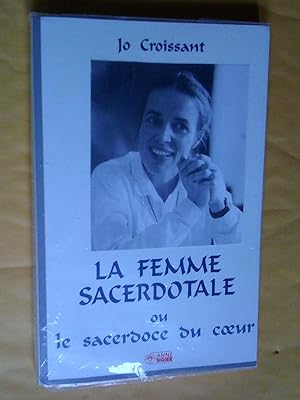 Image du vendeur pour La femme sacerdotale, ou, Le sacerdoce du coeur mis en vente par Claudine Bouvier
