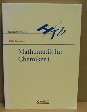 Mathematik für Chemiker I. (Spektrum-Hochschultaschenbuch)