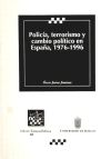 Bild des Verkufers fr Polica, terrorismo y cambio poltico en Espaa, 1976-19996 zum Verkauf von AG Library