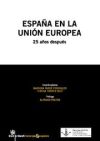 Seller image for Espaa en la Unin Europea . 25 aos despus for sale by AG Library