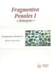 Seller image for Fragmentos Penales I . Ensayos for sale by AG Library