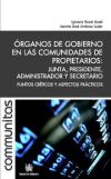 Seller image for rganos de Gobierno en las Comunidades de Propietarios : Junta, Presidente, Administrador y Secretario for sale by AG Library