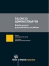 Seller image for Silencio Administrativo . Estudio general y procedimientos sectoriales for sale by AG Library