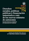 Seller image for Derechos Sociales, Polticas Pblicas y Financiacin Autonmica a Raz de los Nuevos Estatutos de Autonoma for sale by AG Library
