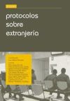 Seller image for Protocolos sobre extranjera for sale by AG Library