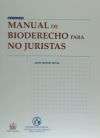 Seller image for Manual de Bioderecho para no juristas for sale by AG Library