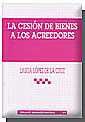 Seller image for La cesin de bienes a los acreedores for sale by AG Library