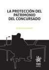 La Protección del Patrimonio del Concursado