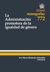 Seller image for La Administracin promotora de la igualdad de gnero for sale by AG Library