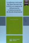 La Reforma Concursal del Real Decreto-ley 1/2014, en Materia de Refinanciación y Reestructuración...