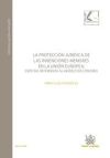 La protección jurídica de las invenciones menores en la Unión Europea : Especial referencia al mo...
