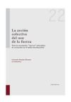 Seller image for La accin colectiva del uso de la fuerza for sale by AG Library