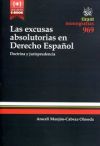 Las excusas absolutorias en Derecho Español Doctrina y jurisprudencia