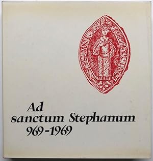 Bild des Verkufers fr Ad sanctum Stephanum 969-1969. Festgabe zur Tausendjahr-Feier von St. Stephan in Augsburg. zum Verkauf von Antiquariat Lohmann