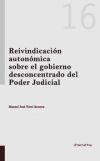 Imagen del vendedor de Reivindicacin autonmica sobre el gobierno desconcentrado del Poder Judicial a la venta por AG Library