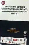 Seller image for La Ciencia del Derecho Constitucional Comparado. Estudios en Homenaje a Lucio Pegoraro Tomo II for sale by AG Library
