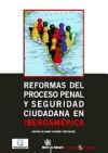 Image du vendeur pour Reformas del Proceso penal y seguridad ciudadana en Iberoamericana mis en vente par AG Library