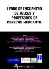 Seller image for I Foro de Encuentro de Jueces y Profesores de Derecho Mercantil for sale by AG Library