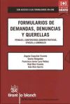 Immagine del venditore per Formularios de Demandas, Denuncias y Querellas: Penales, Contencioso-Administrativas, Civiles y Laborales venduto da AG Library