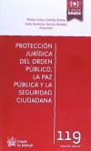 Imagen del vendedor de Proteccin Jurdica del Orden Pblico, la Paz Pblica y la Seguridad Ciudadana a la venta por AG Library