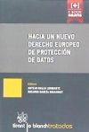 Seller image for Hacia un Nuevo Derecho Europeo de Proteccin de Datos for sale by AG Library