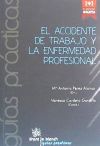 Seller image for El Accidente de Trabajo y la Enfermedad Profesional for sale by AG Library