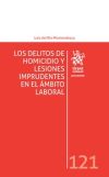 Los delitos de homicidio y lesiones Imprudentes en el ámbito laboral