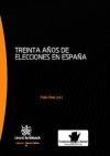 Seller image for Treinta Aos de Elecciones en Espaa for sale by AG Library