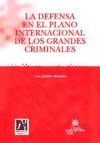 Image du vendeur pour La defensa en el plano internacional de los grandes criminales mis en vente par AG Library