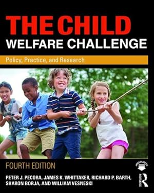 Imagen del vendedor de Child Welfare Challenge : Policy, Practice, and Research a la venta por GreatBookPrices