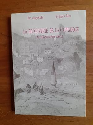 Seller image for LA DECOUVERTE DE LA CAPPADOCE AU DIX-NEUVIEME SIECLE. Traduit du grec. for sale by Librairie Sainte-Marie