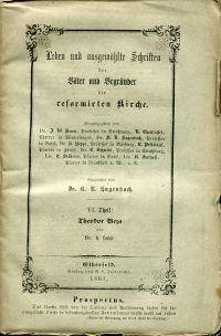 Bild des Verkufers fr Theodor Beza. Leben und ausgewhlte Schriften. zum Verkauf von Bcher Eule