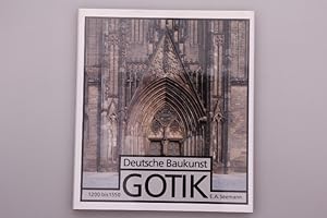 GOTIK. Deutsche Baukunst 1200 - 1550